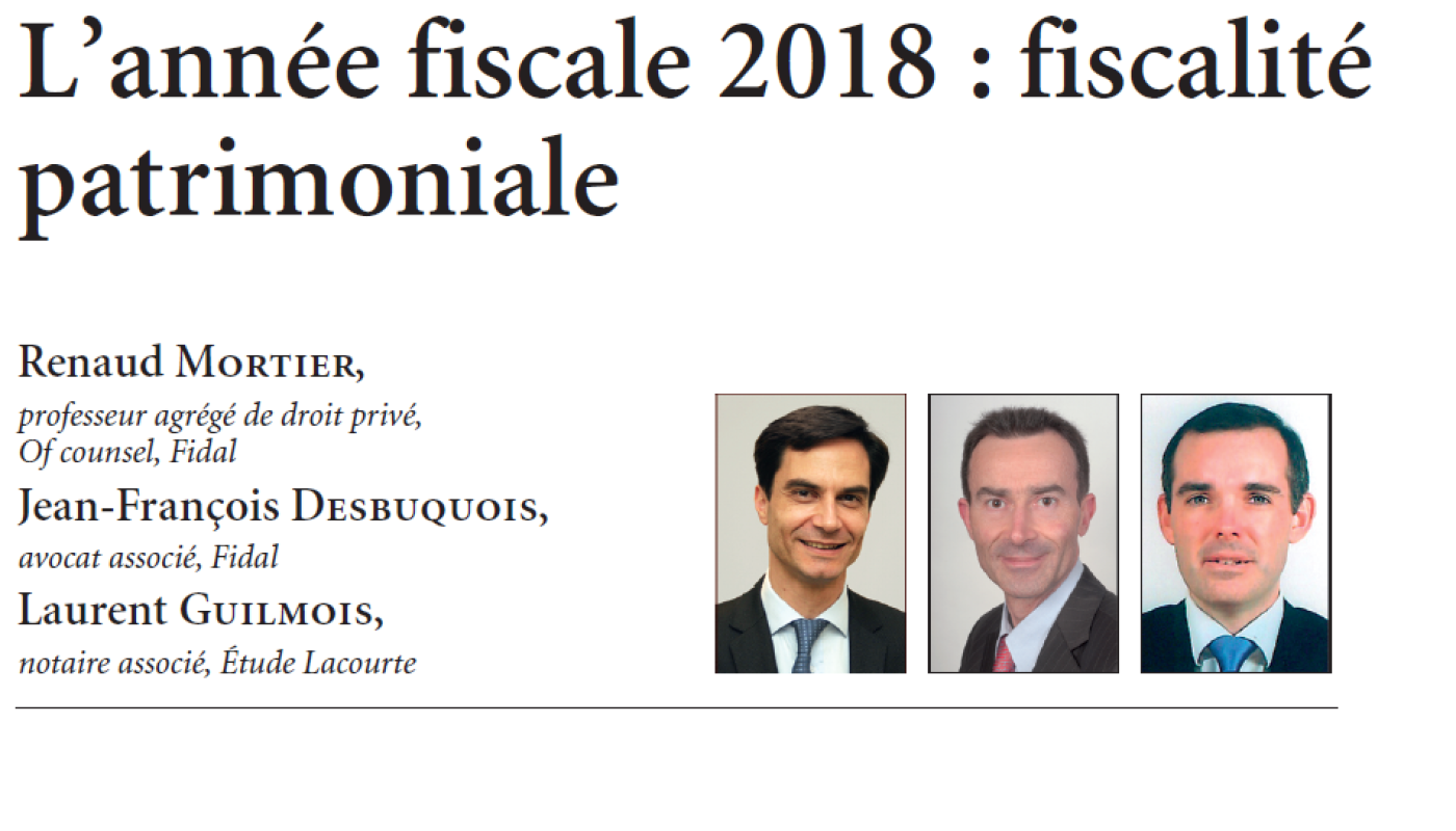 Fiscalité Patrimoniale : Loi De Finances Pour 2019 Et Revue De ...